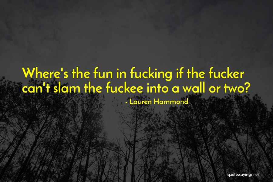 Lauren Quotes By Lauren Hammond Lauren Quotes By Lauren Hammond