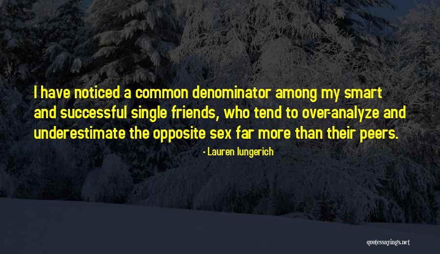 Lauren Quotes By Lauren Iungerich Lauren Quotes By Lauren Iungerich