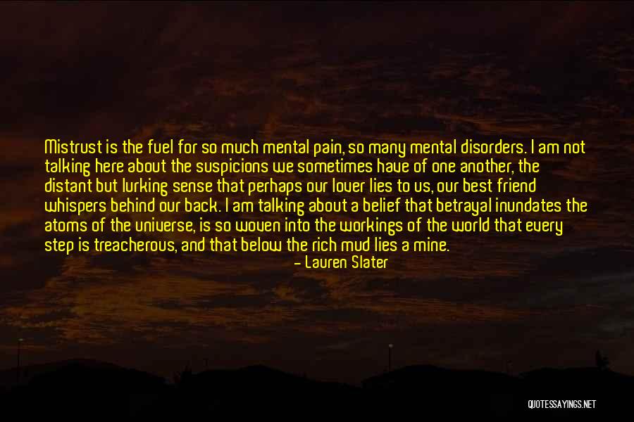 Lauren Quotes By Lauren Slater Lauren Quotes By Lauren Slater