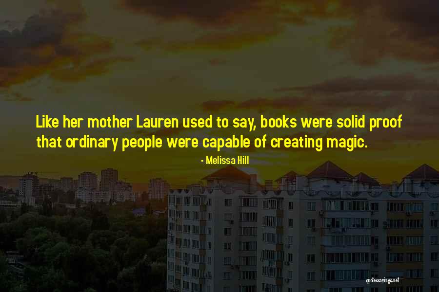Lauren Quotes By Melissa Hill Lauren Quotes By Melissa Hill
