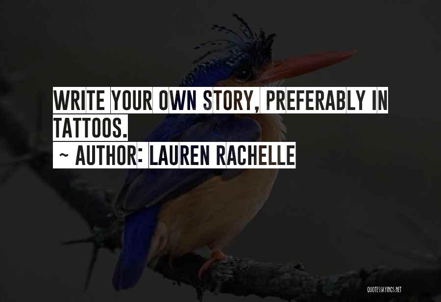 Lauren Rachelle Quotes 1081994