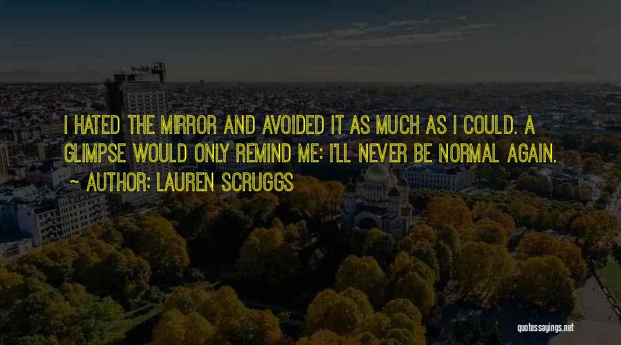 Lauren Scruggs Quotes 1692871