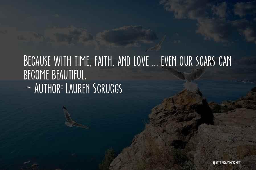 Lauren Scruggs Quotes 448132
