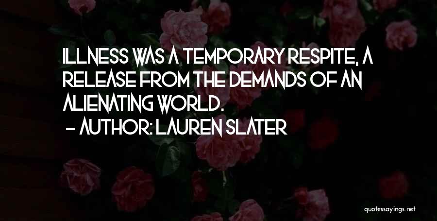Lauren Slater Quotes 1788784