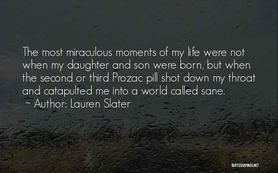 Lauren Slater Quotes 1973392