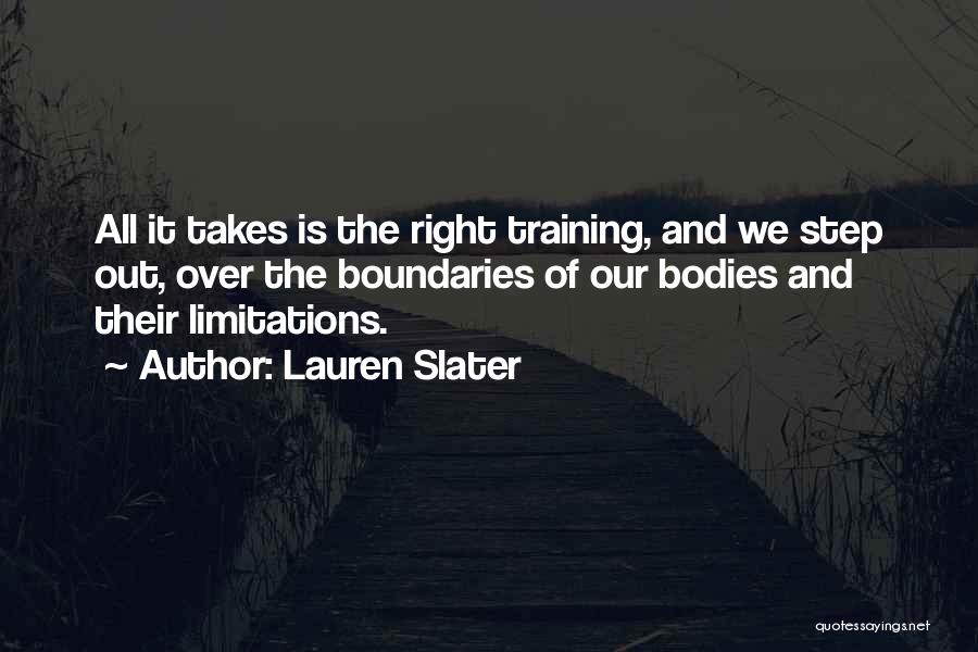 Lauren Slater Quotes 2131736