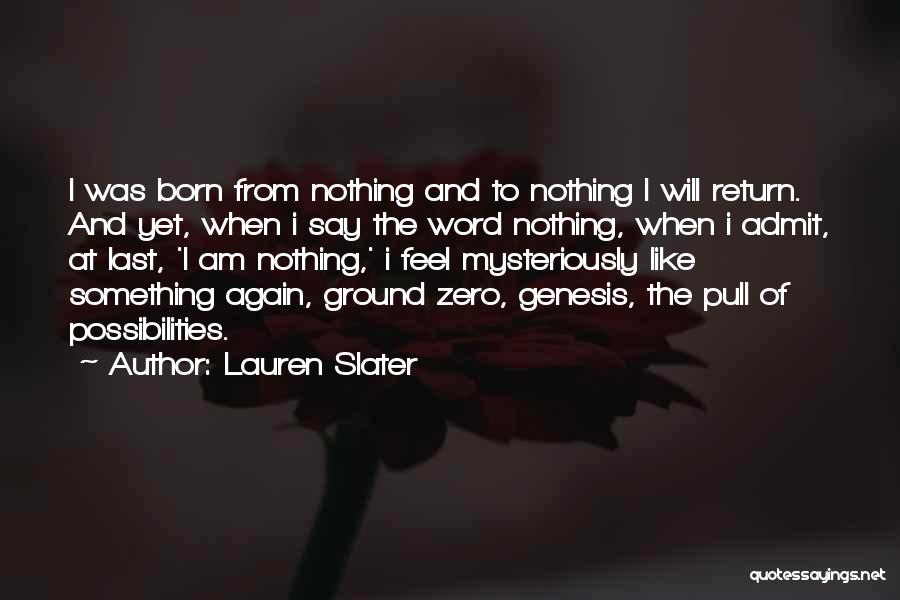 Lauren Slater Quotes 432828