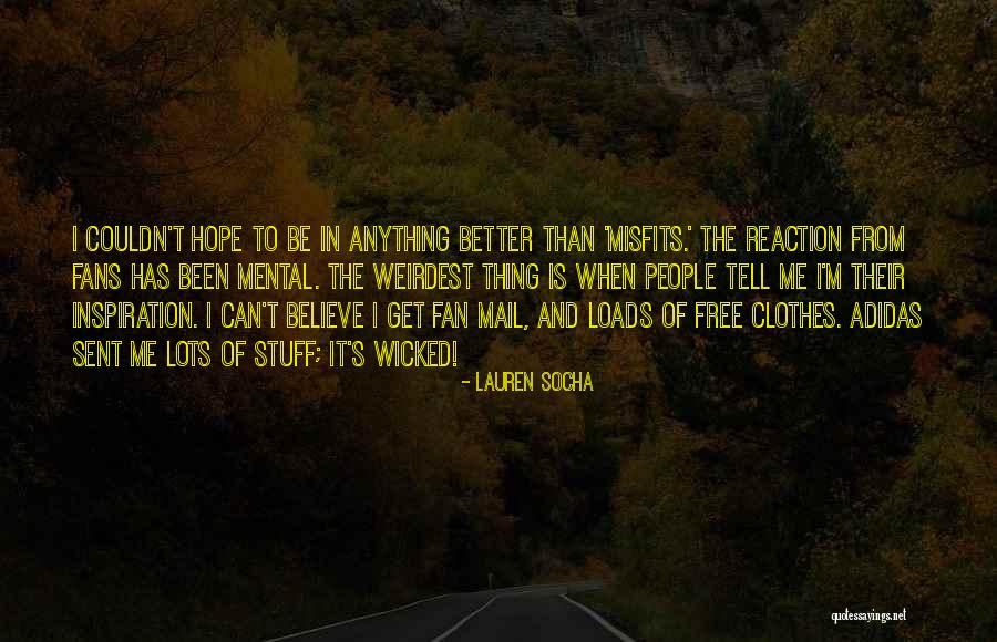 Lauren Socha Quotes 583553 Lauren Socha Quotes 583553