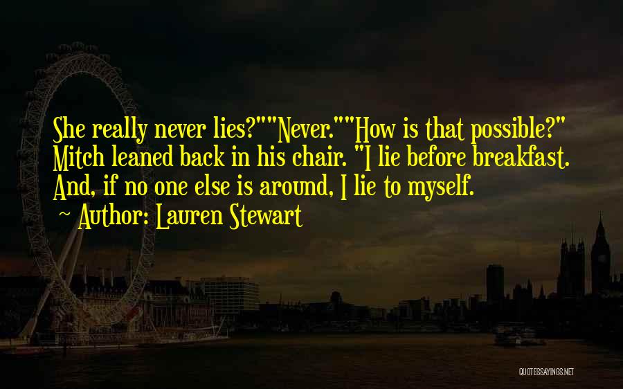 Lauren Stewart Quotes 1174183