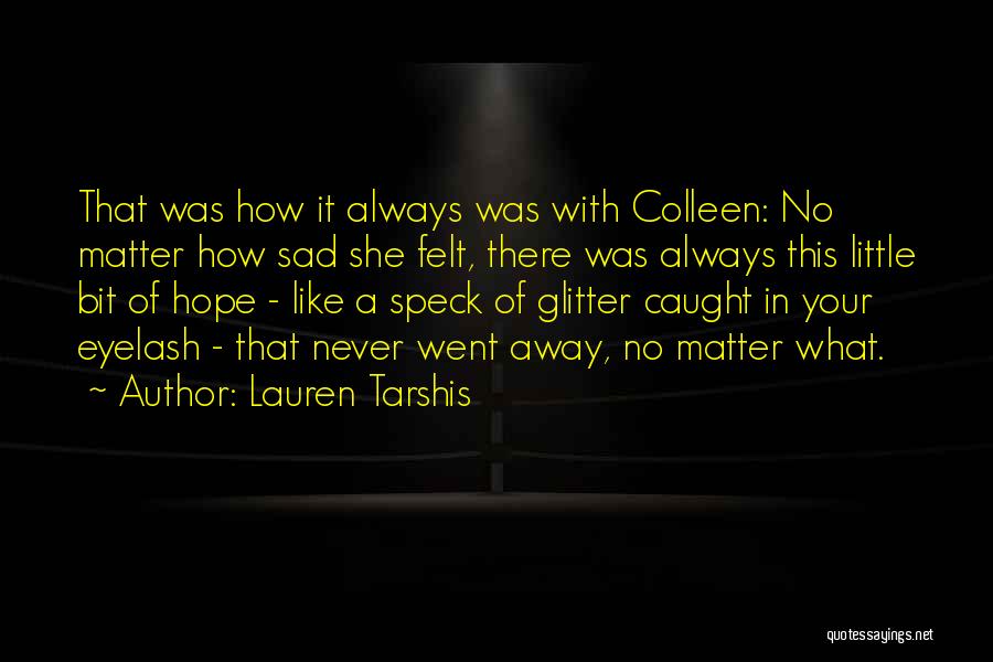 Lauren Tarshis Quotes 1527524