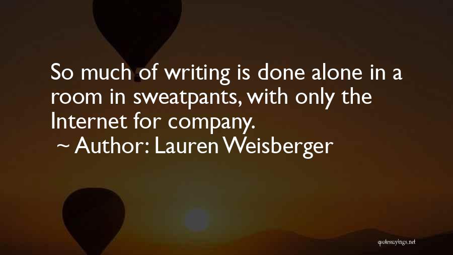 Lauren Weisberger Quotes 1166606