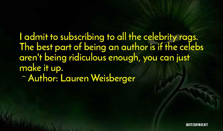 Lauren Weisberger Quotes 1213353