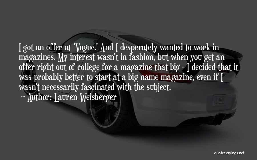 Lauren Weisberger Quotes 1825706