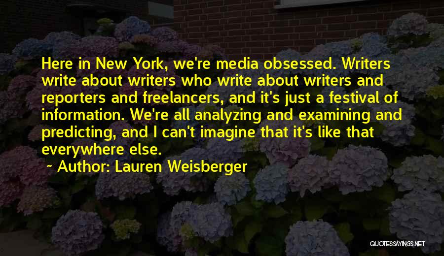 Lauren Weisberger Quotes 856233