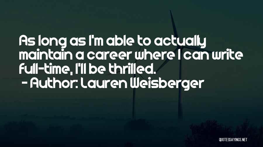 Lauren Weisberger Quotes 970236
