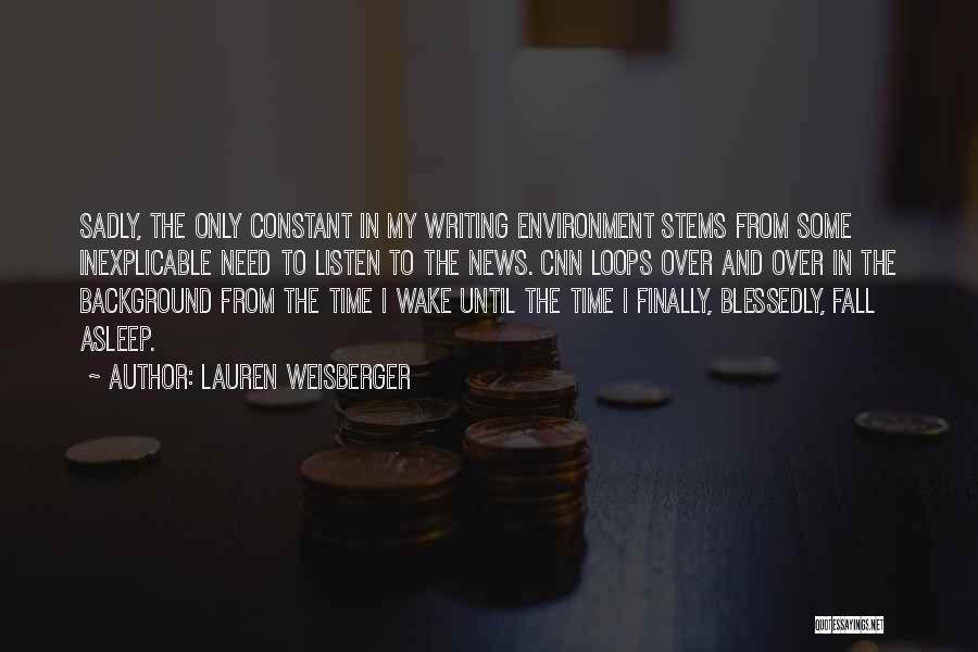Lauren Weisberger Quotes 970592