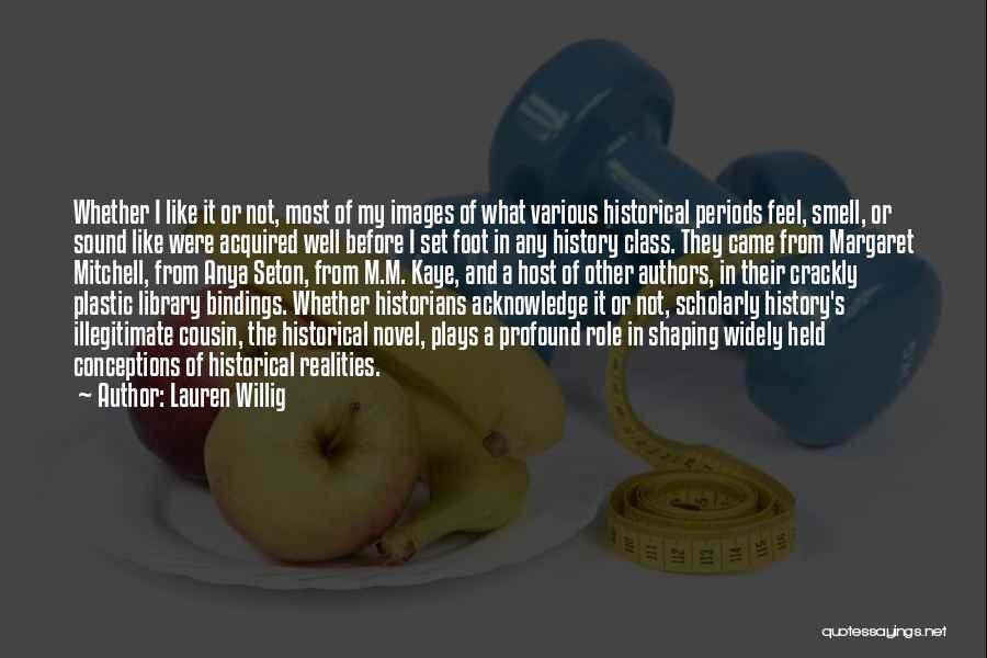 Lauren Willig Quotes 463741 Lauren Willig Quotes 463741