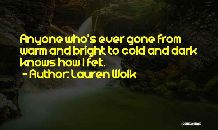 Lauren Wolk Quotes 153462