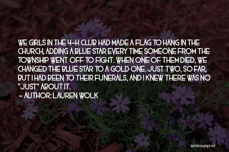 Lauren Wolk Quotes 525183