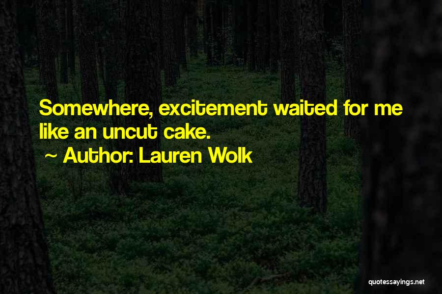 Lauren Wolk Quotes 586136