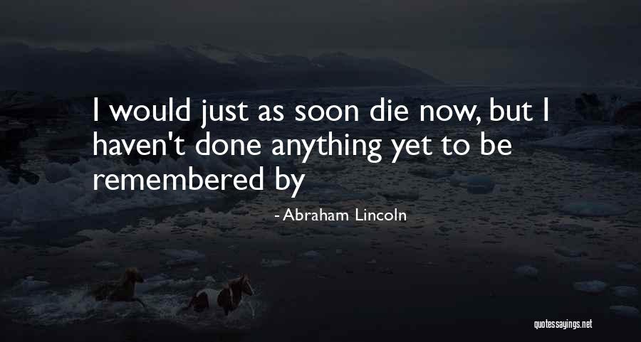 Lauren Woolstencroft Quotes By Abraham Lincoln Lauren Woolstencroft Quotes By Abraham Lincoln