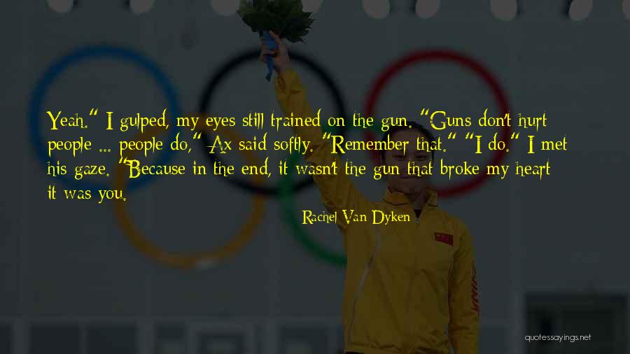 Laurena Lyons Quotes By Rachel Van Dyken