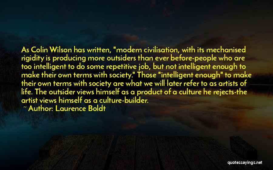 Laurence Boldt Quotes 1899449