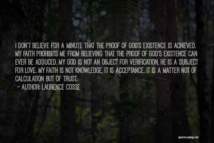 Laurence Cosse Quotes 1852450