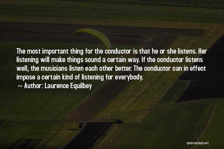 Laurence Equilbey Quotes 420923