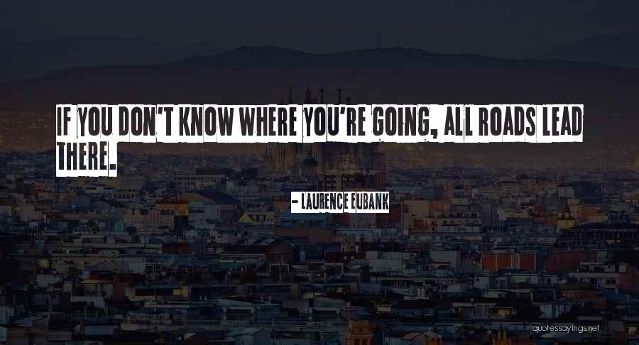 Laurence Eubank Quotes 803762 Laurence Eubank Quotes 803762