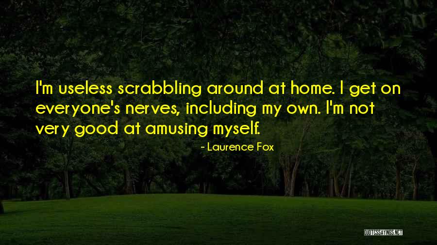 Laurence Fox Quotes 1144917