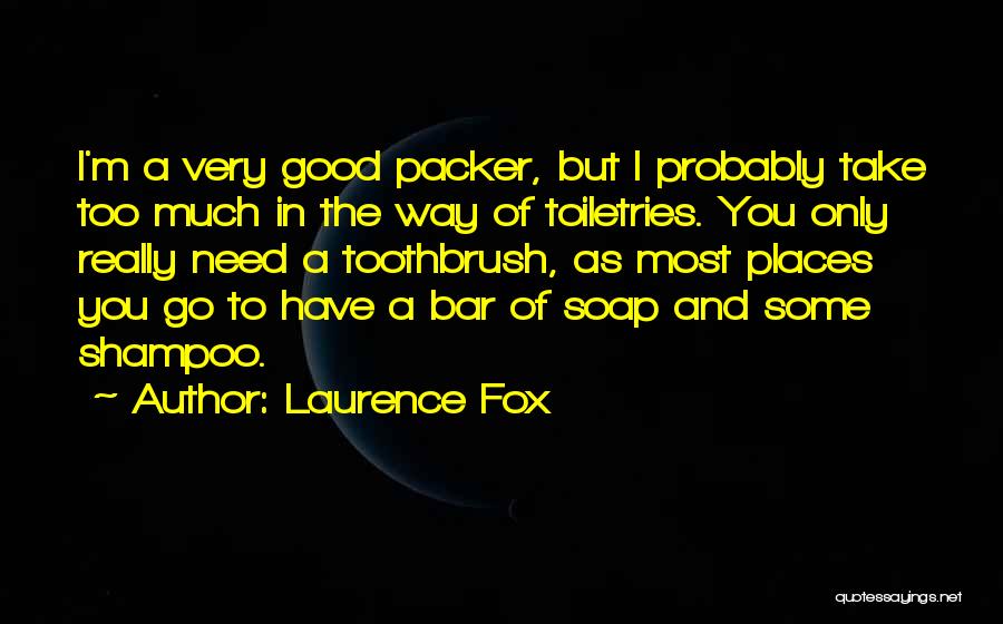 Laurence Fox Quotes 284359