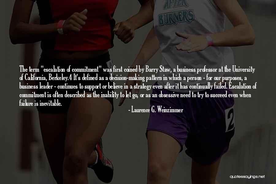 Laurence G. Weinzimmer Quotes 306335