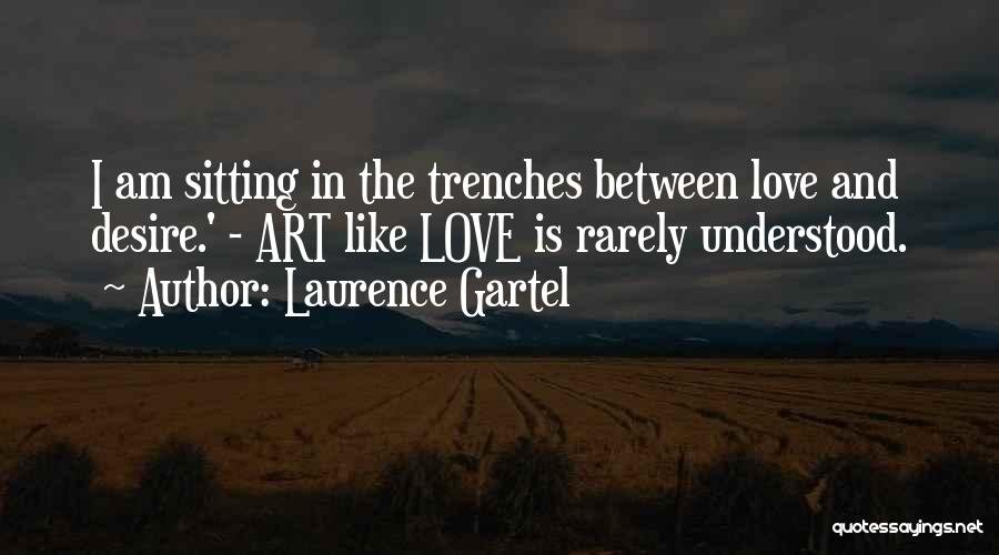 Laurence Gartel Quotes 1770455