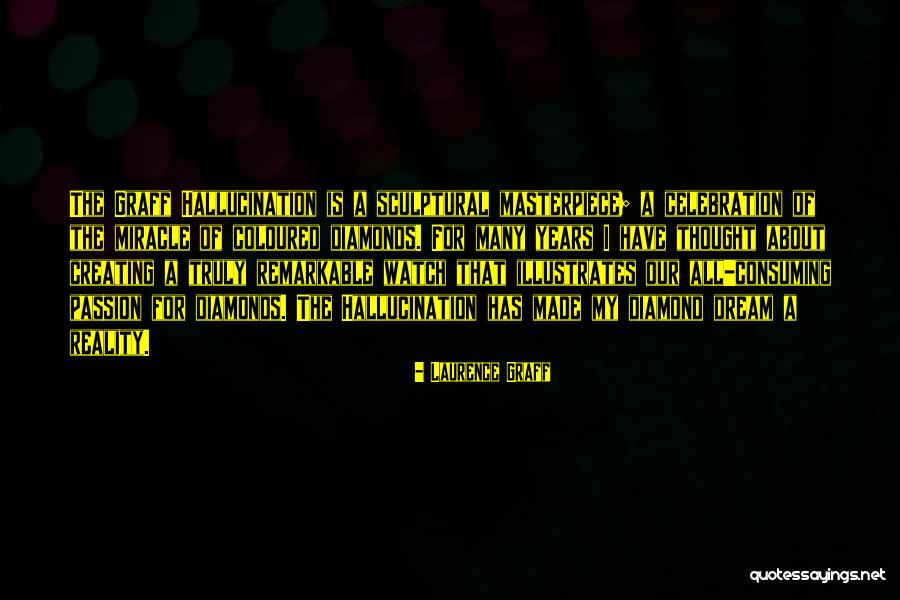 Laurence Graff Quotes 1826405 Laurence Graff Quotes 1826405