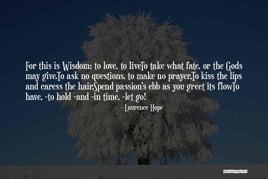 Laurence Hope Quotes 1103800 Laurence Hope Quotes 1103800