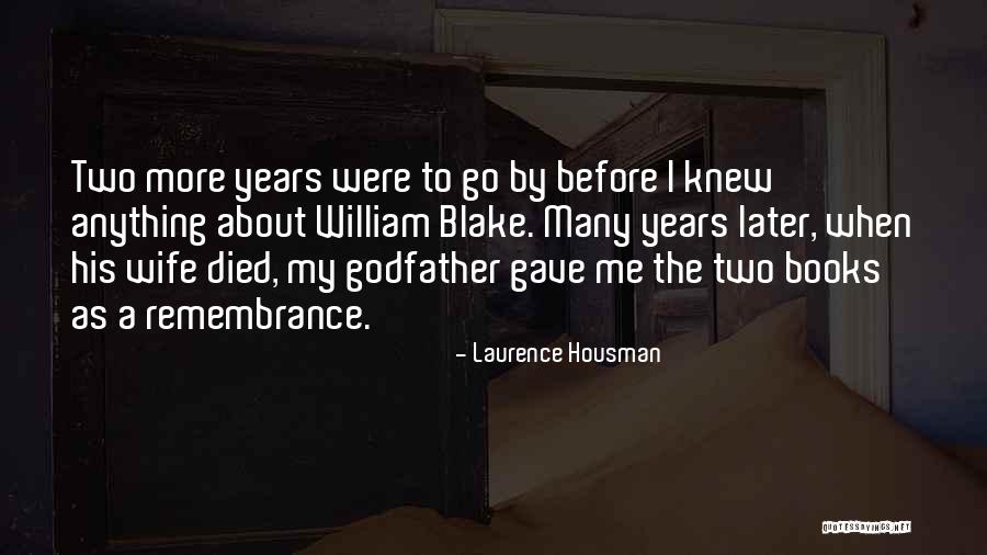 Laurence Housman Quotes 1460711