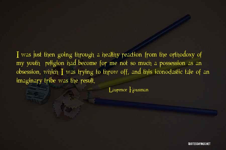 Laurence Housman Quotes 1473368 Laurence Housman Quotes 1473368