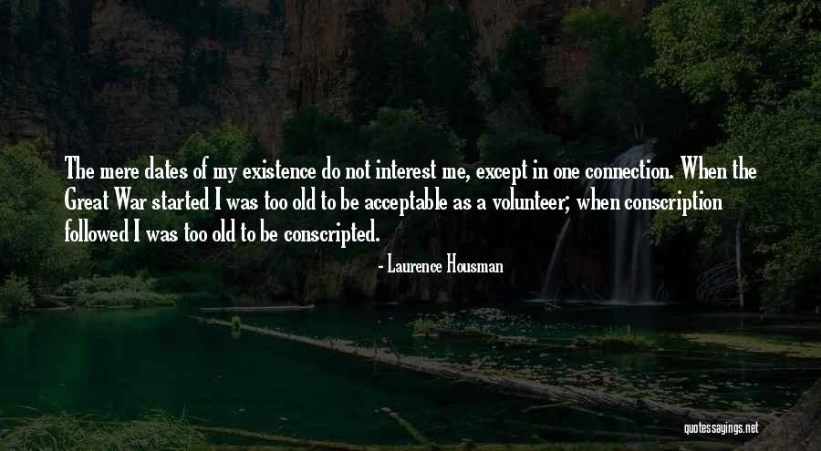 Laurence Housman Quotes 1633125