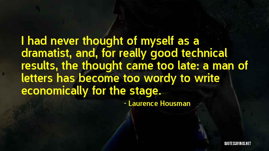Laurence Housman Quotes 282610 Laurence Housman Quotes 282610