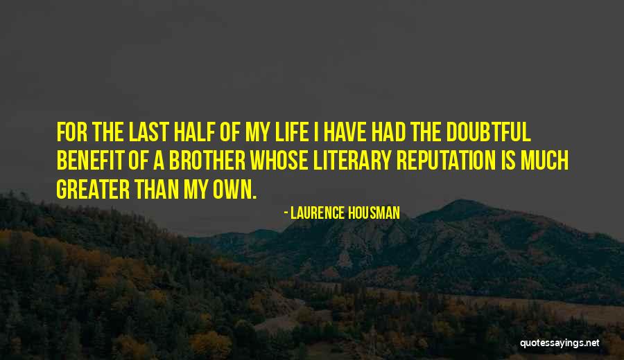 Laurence Housman Quotes 304020