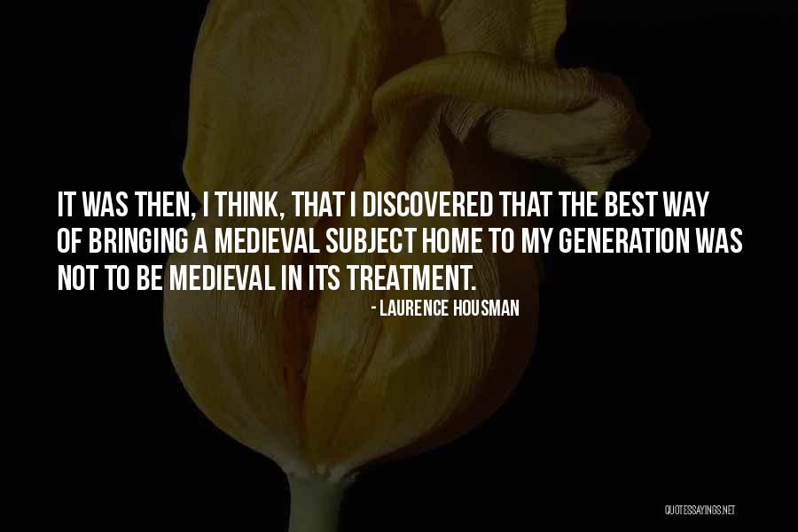 Laurence Housman Quotes 437815 Laurence Housman Quotes 437815