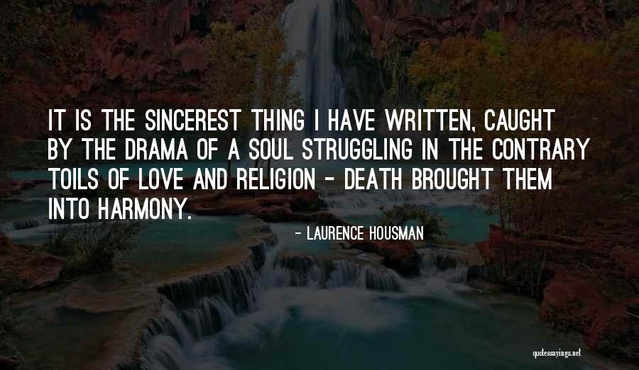 Laurence Housman Quotes 699203