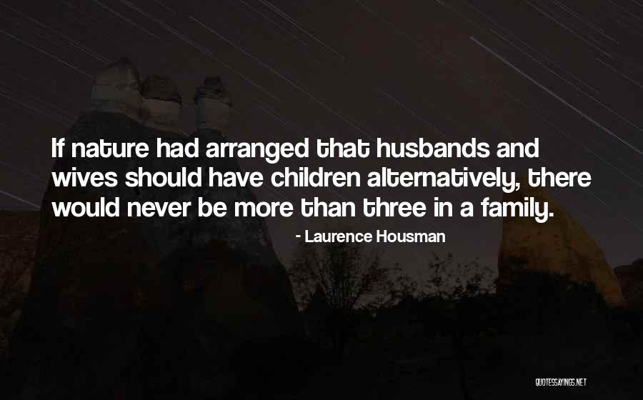 Laurence Housman Quotes 703217 Laurence Housman Quotes 703217