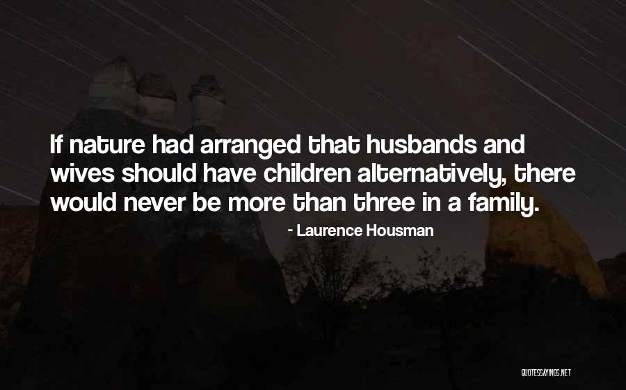 Laurence Housman Quotes 703217