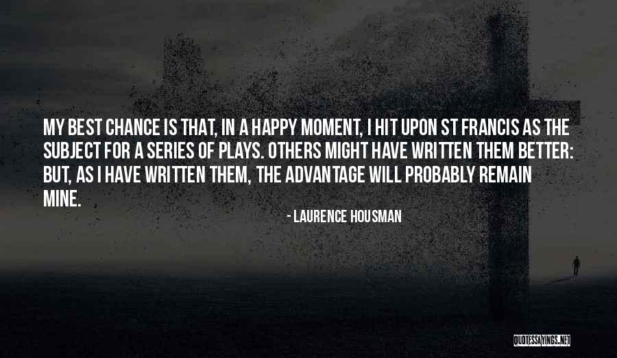 Laurence Housman Quotes 917061