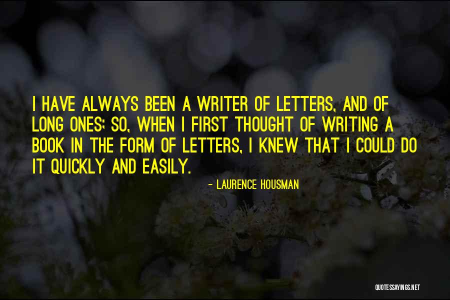 Laurence Housman Quotes 969116 Laurence Housman Quotes 969116
