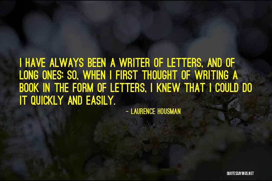 Laurence Housman Quotes 969116