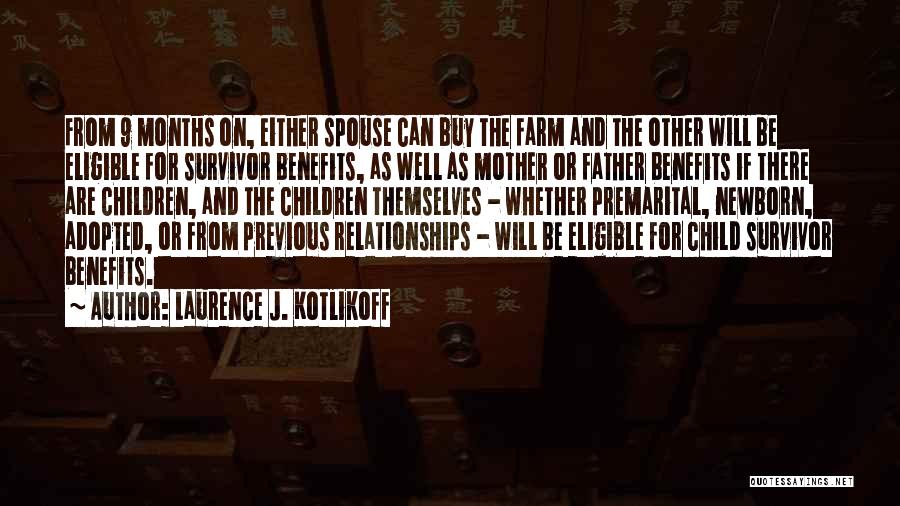 Laurence J. Kotlikoff Quotes 2174670