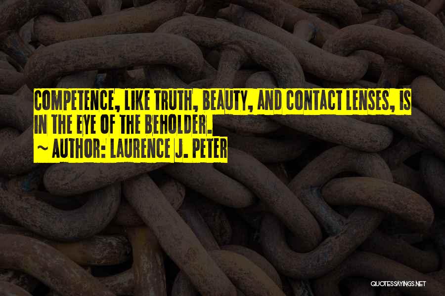 Laurence J. Peter Quotes 1121564